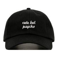 CUTE BUT PSYCHO Baseball Hat, Embroidered Dad Cap • Crazy Girl Funny Quote • Unstructured Six Panel • Adjustable Strap Back